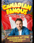 Canadian Famous Comedy Tour - Duncan BC - Thursday Nov 19th 7pm @ Deadhead Brew Co.