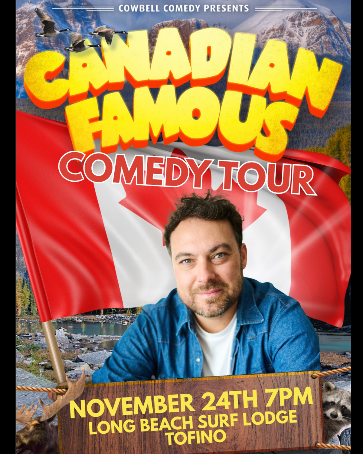 Canadian Famous Comedy Tour - Tofino BC - Tuesday Nov 24th 7pm @ Long Beach Lodge Resort